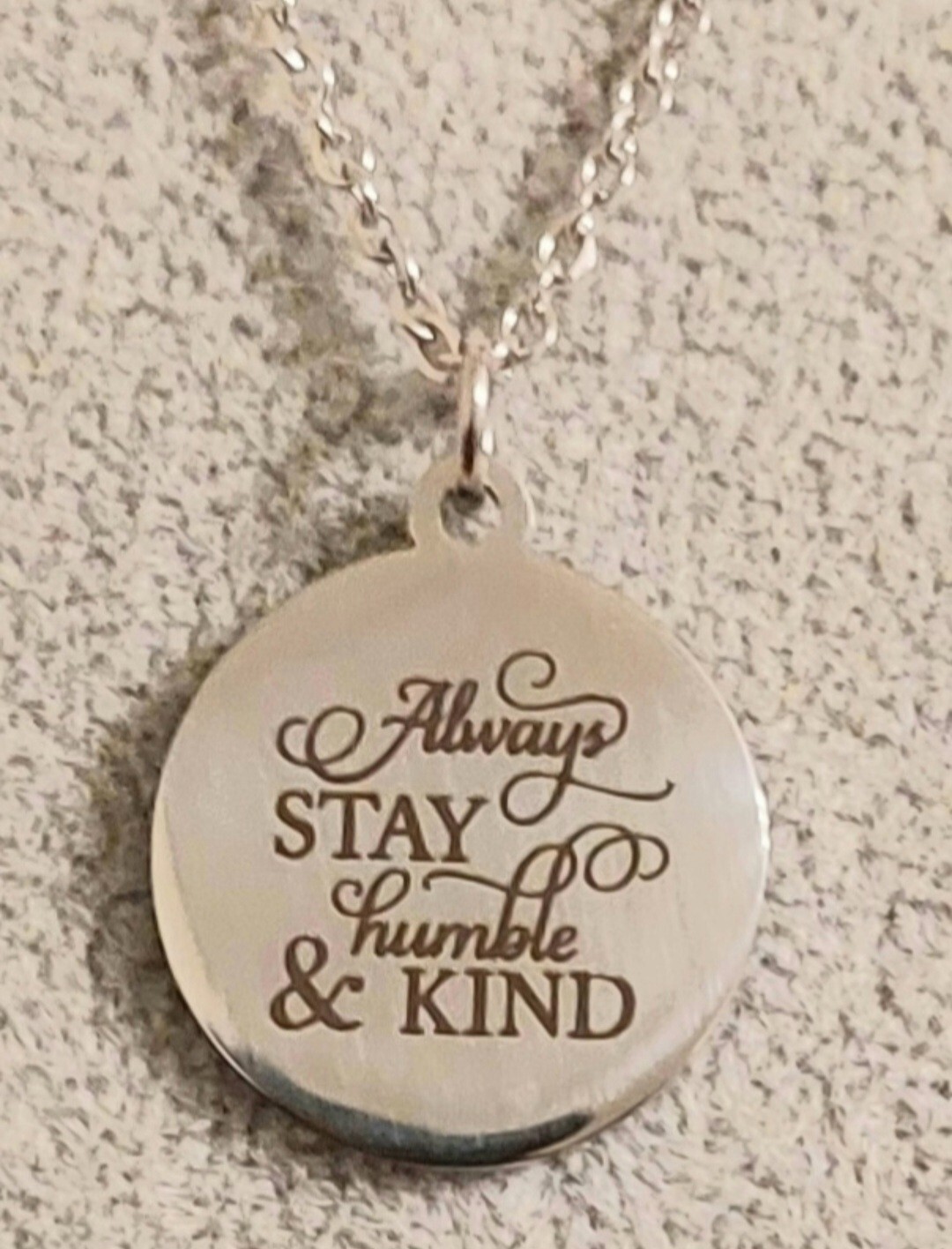 Always Stay Humble And Kind Necklace