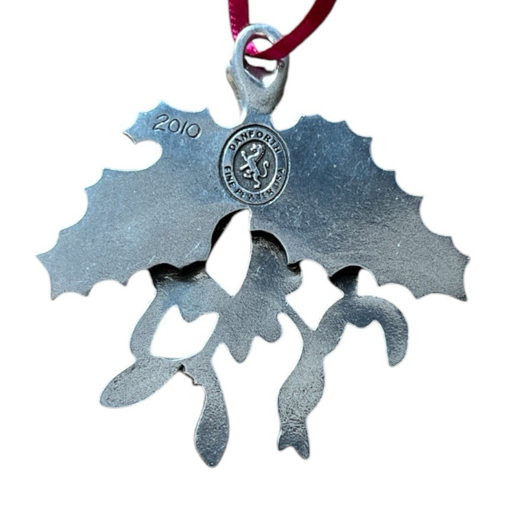 Danforth Fine Pewter Annual Christmas Ornament 2010 Mistletoe Holly USA 2-1/2″