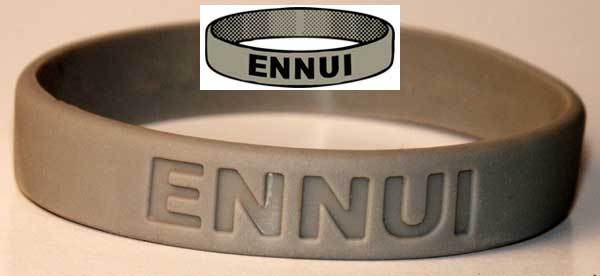Ennui Wristband Boredom Dissatisfaction Listlessness Utter Weariness Lack TW010