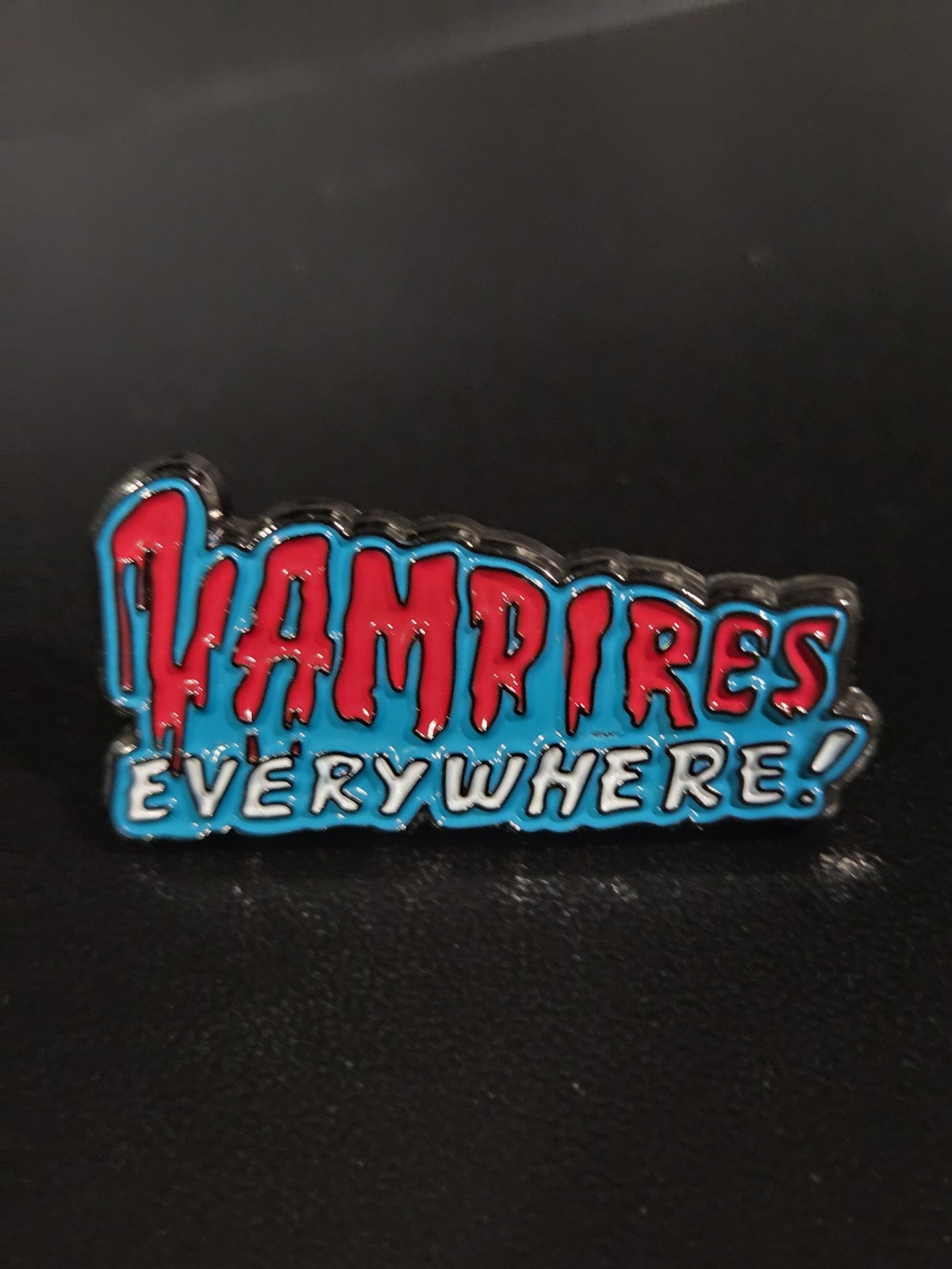 LOST BOYS VAMPIRES EVERYWHERE enamel pin broach