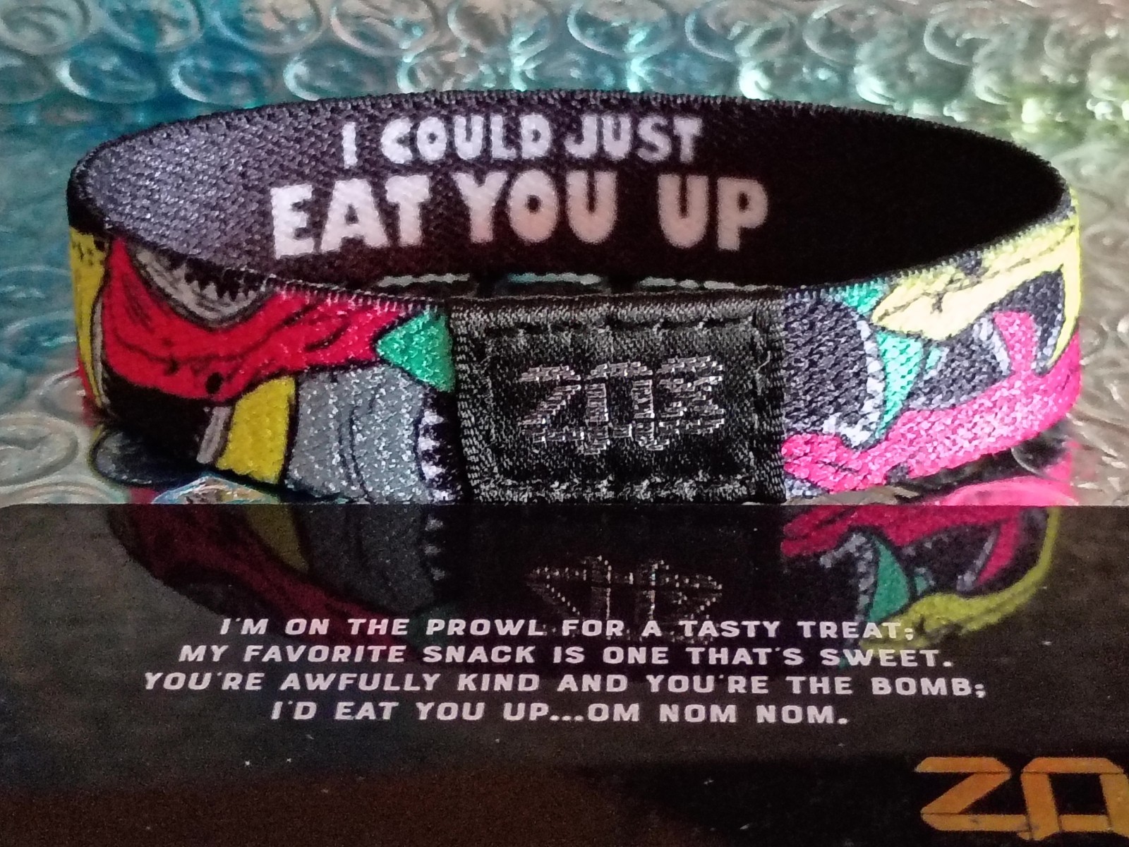 ZOX “I COULD JUST EAT YOU UP” Strap W/ Card. (Size Medium) -Silver