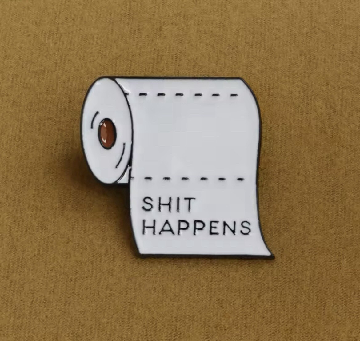 Stuff Happens Toilet Paper Style Pin Rubber Pin Backer Spoof Fun Brooch Enamel