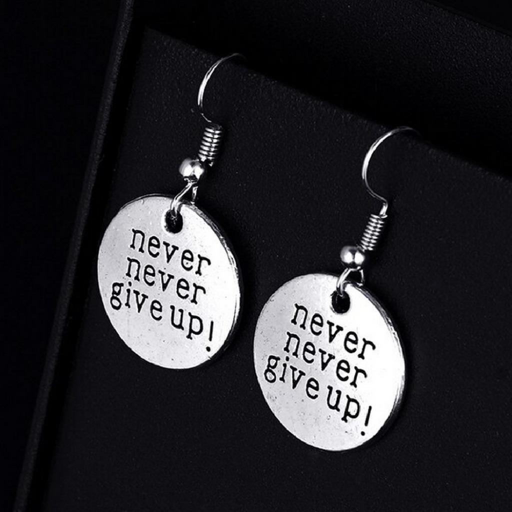 NEVER NEVER GIVE UP EARRINGS 0.75″ Charm Inspirational Motivational Drop Dangle