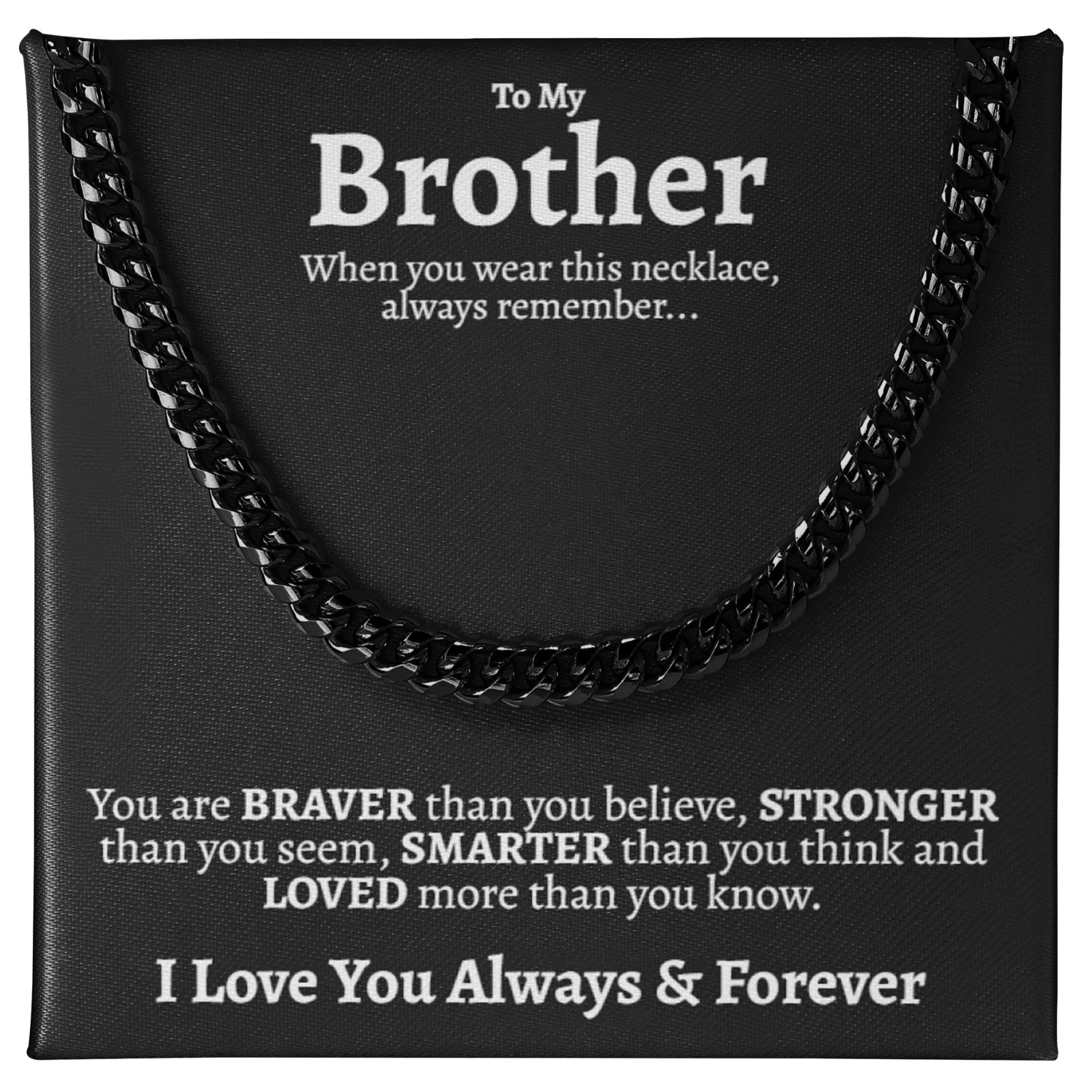 Brother Necklace – 316L Surgical Steel 7mm Cuban Chain – Perfect Birthday Gift