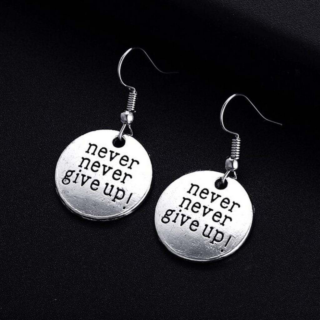 NEVER NEVER GIVE UP EARRINGS 0.75″ Charm Inspirational Motivational Drop Dangle
