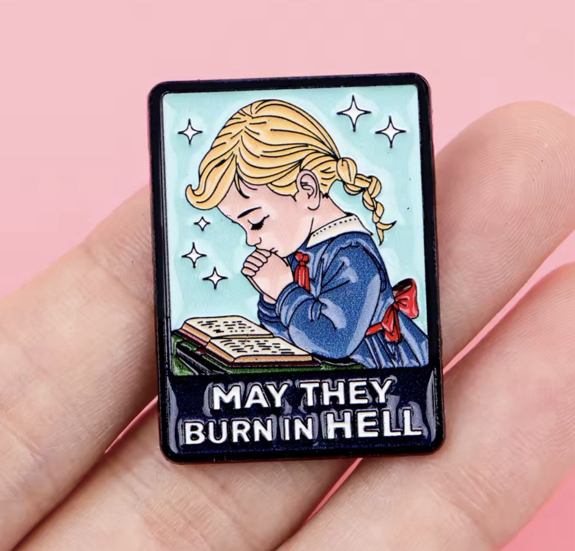 Prayer Girl Style 1pc Rubber Pin Backer May They Burn In Hell Pin FREE SHIPPING