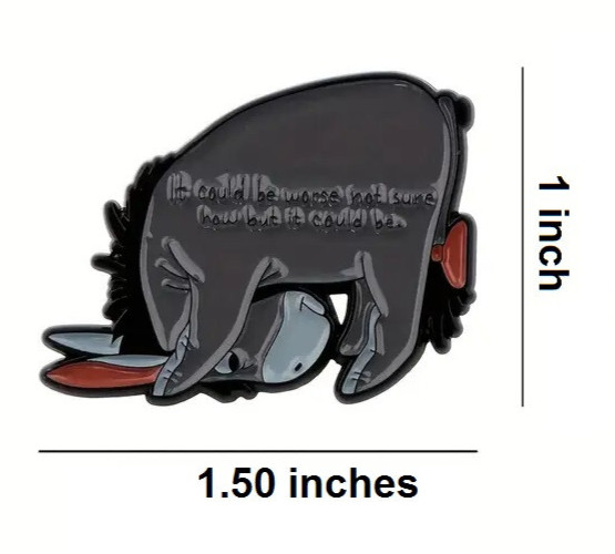 Eeyore – It Could Be Worse Not Sure How But It Could Be! Pooh Enamel Pin – NEW